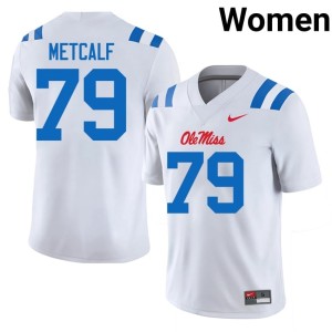 College Football #79 Official White Terrence Metcalf Ole Mississippi Womens Jerseys 778804-731